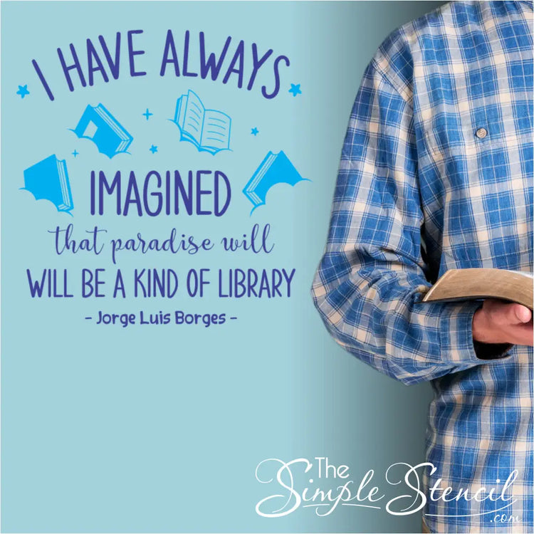 The Borges quote wall decal with graphics applied near a reading man in a home library using two color options of navy and light blue