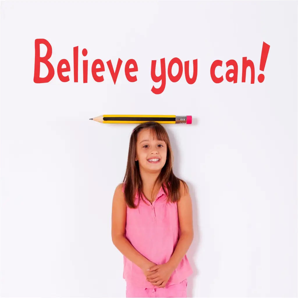 Large "Believe you can!" vinyl wall decal goes on any wall easily to inspire and encourage students or employees to believe in themselves.