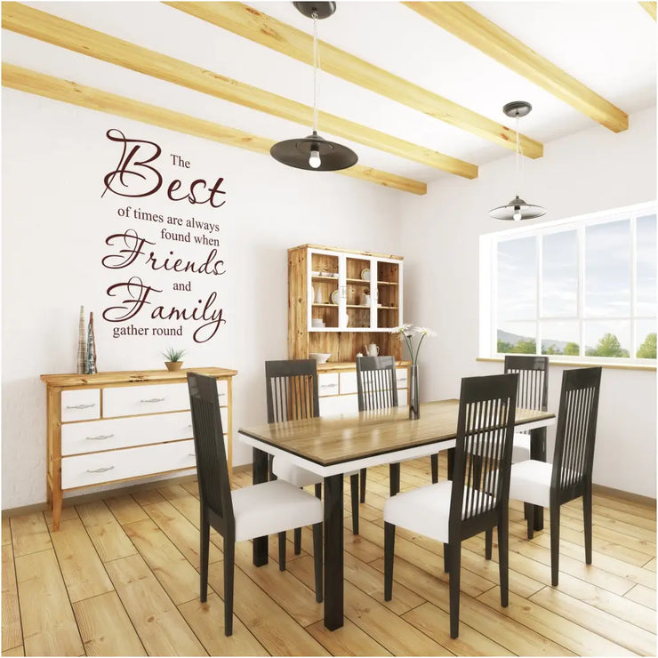 The best of times are always found when friends and family gather round. A large beautiful wall decal by The Simple Stencil is a great display for a dining room or other gathering area in your home.