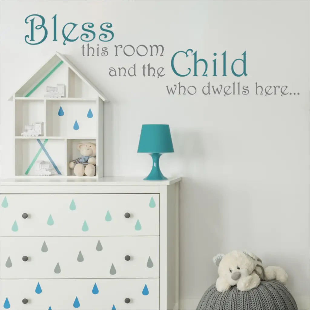 Bless This Room And The Child Who Dwells Here