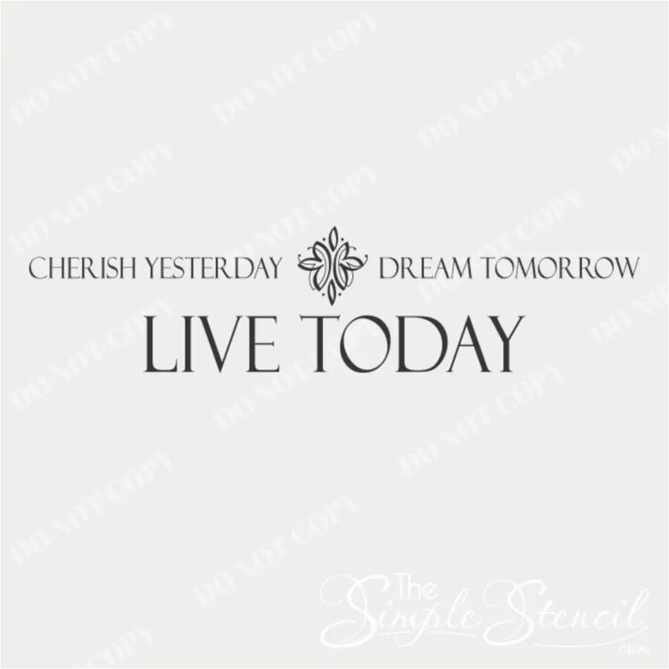 Close-up of the "Cherish Yesterday" vinyl quote decal, highlighting the elegant script and flourish.