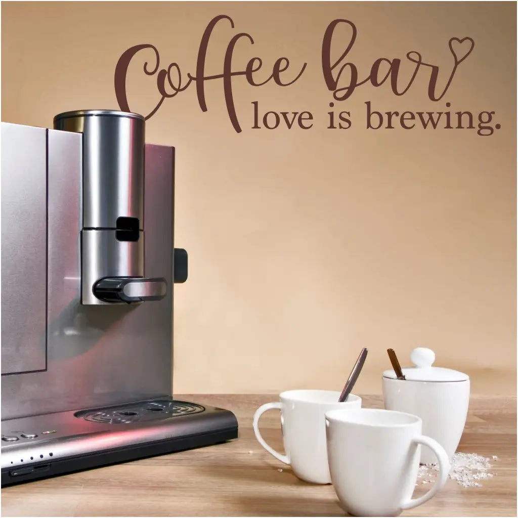 Coffee Bar - Love Is Brewing | Kitchen Wall Quote Stencil Decal