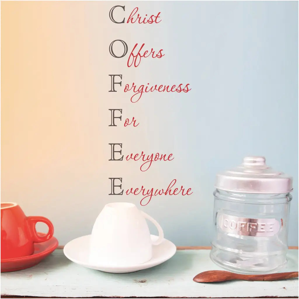 Coffee - Christ Offers Forgiveness For Everyone Everywhere Wall Stencil Decal