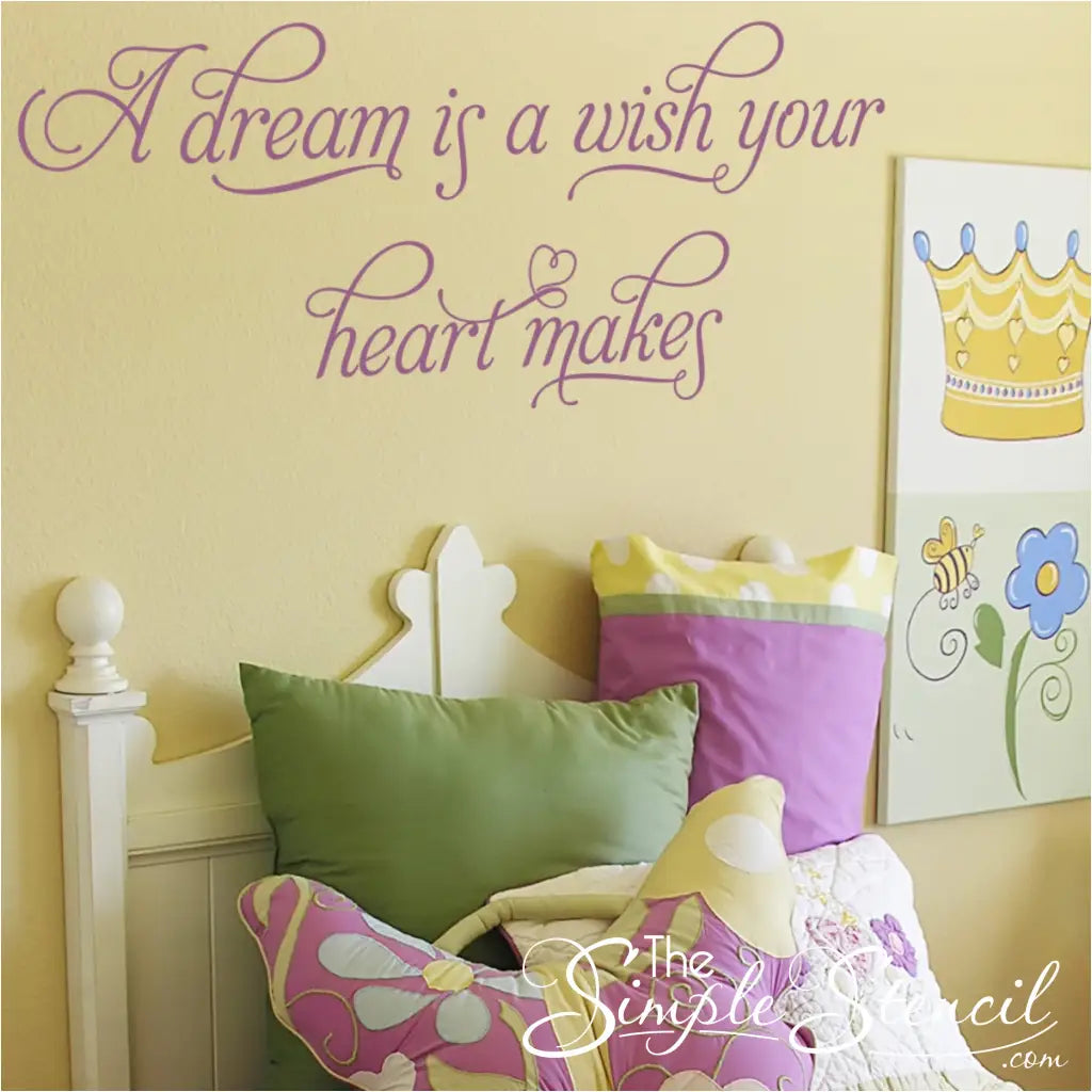 A dream is a wish your heart makes vinyl wall decal applied to wall behind a girls princess themed room.