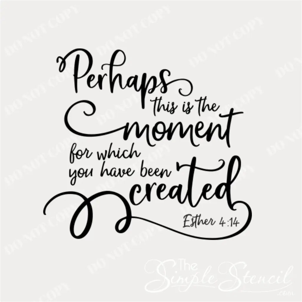 Close-up of the "Perhaps this is the moment..." vinyl decal, highlighting clear script.