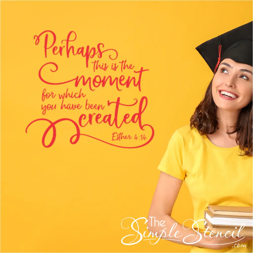 Inspirational Esther 4:14 removable wall decal prominently displayed in a graduate's new dorm room.