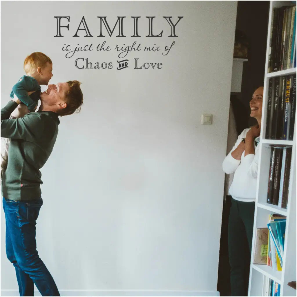 Family is just the right mix of Chaos and Love - A vinyl wall decal by The Simple Stencil makes the perfect sentimental decor for a family room or playroom wall!