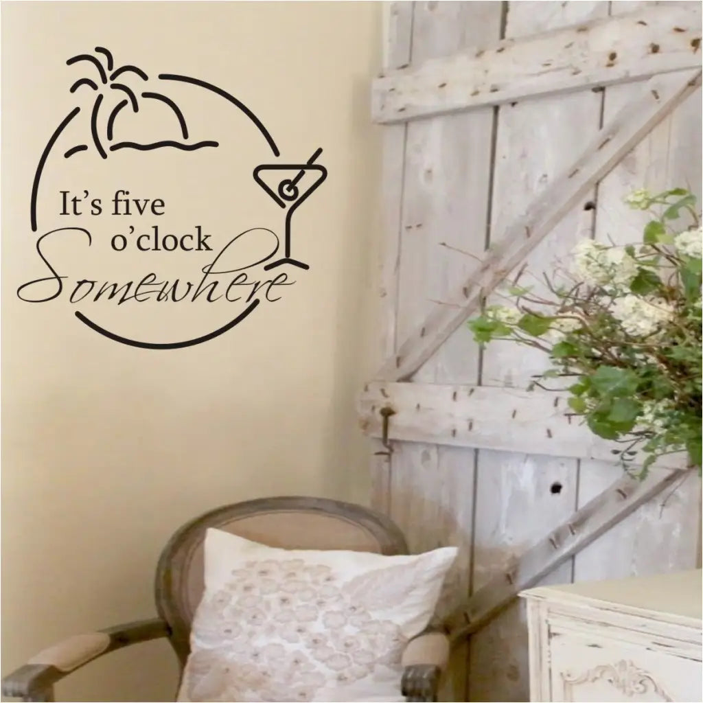 It's five o'clock somewhere vinyl wall decal by The Simple Stencil installed on lake front home wall.