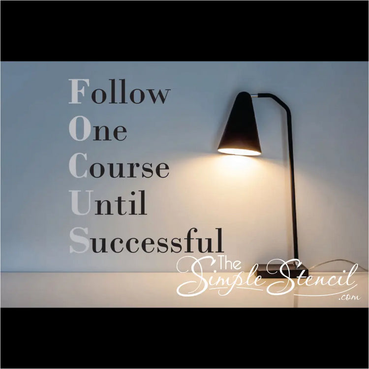Focus - Follow One Course Until Successful Wall Decal