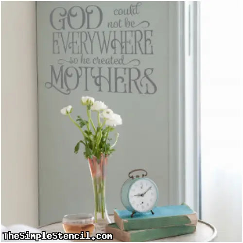 God Created Mothers | Day Wall Decal Simple Stencils