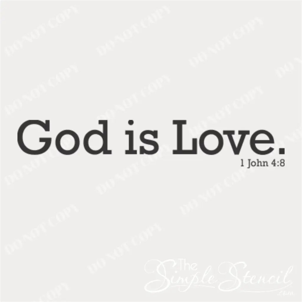 Close-up of the "God is Love 1 John 4:8" wall decal