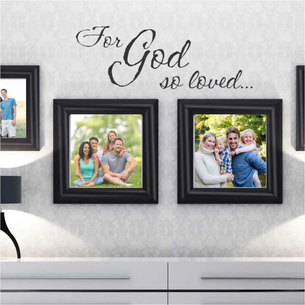 For God So Loved...