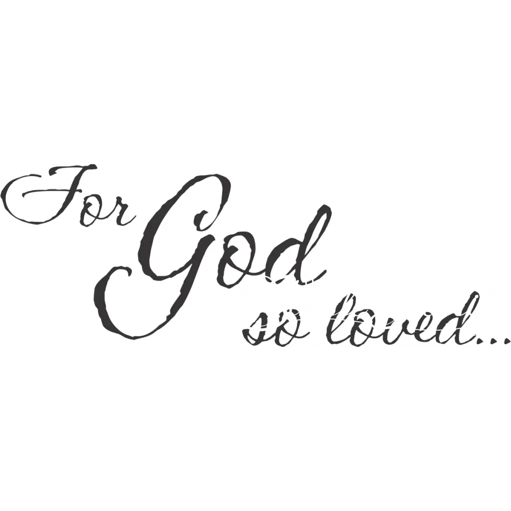 For God So Loved...
