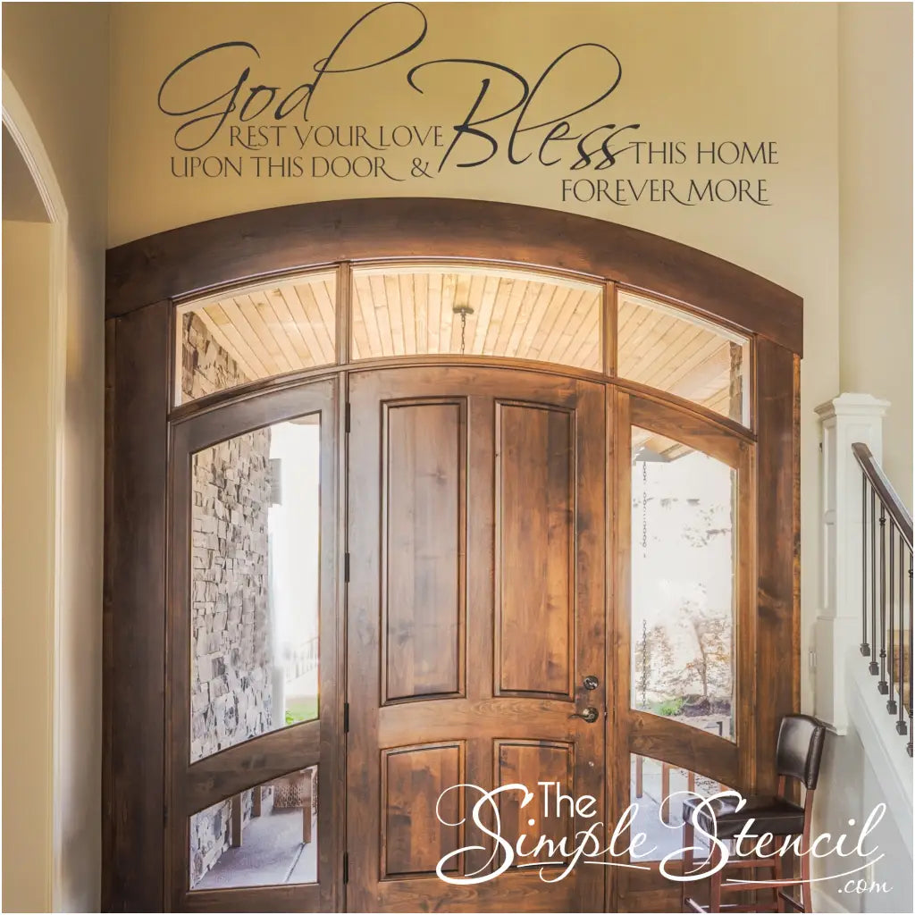 God Rest Your Love Upon This Door...