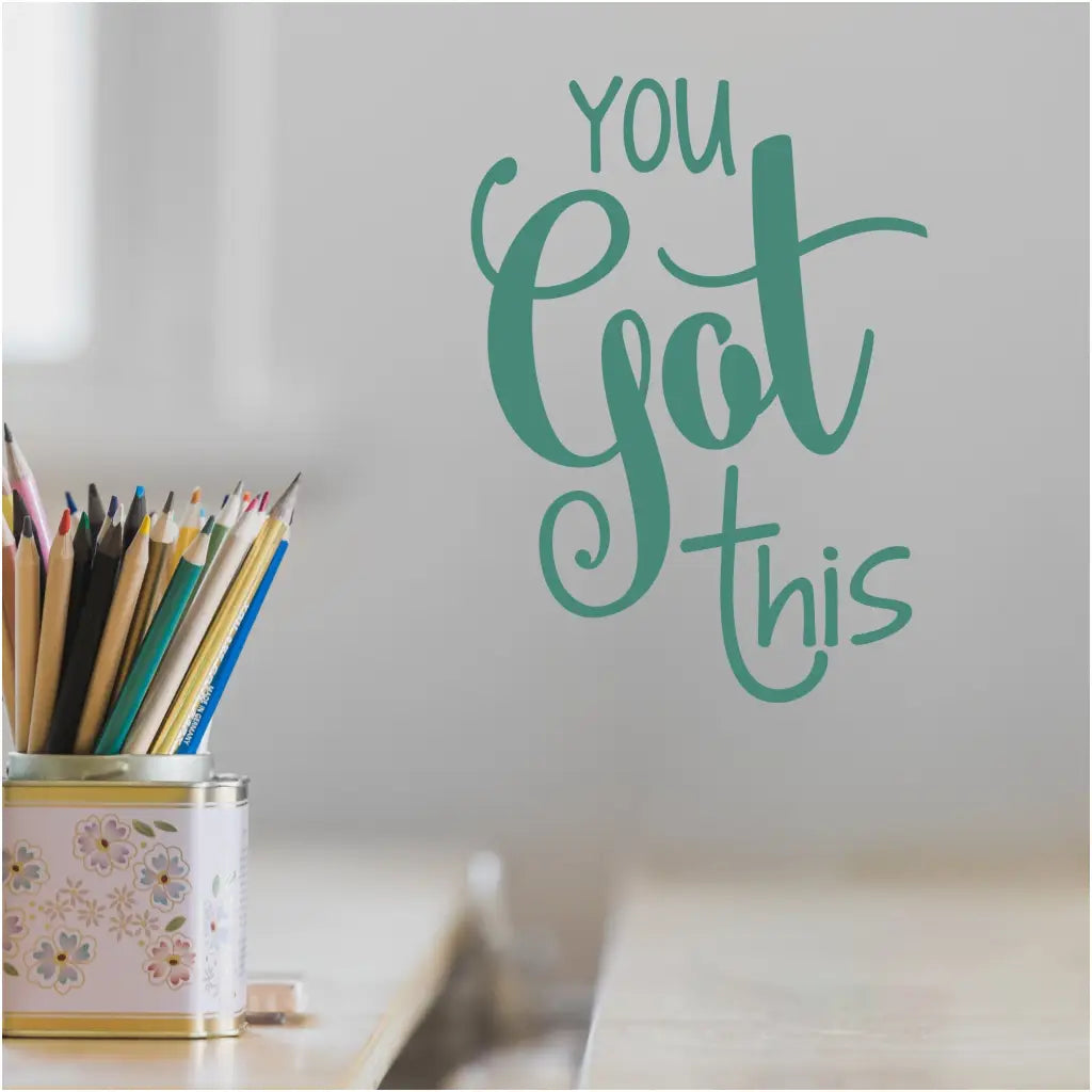 You Got This - Easy to install vinyl wall decal by The Simple Stencil will add inspiration anywhere it's placed.