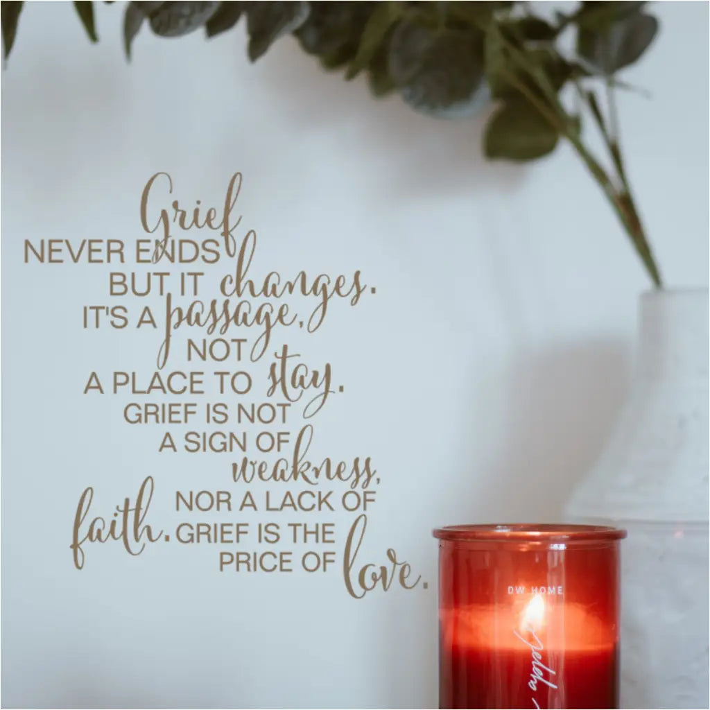 Grief Quote Vinyl Wall Decal For Rememboring Someone Lost