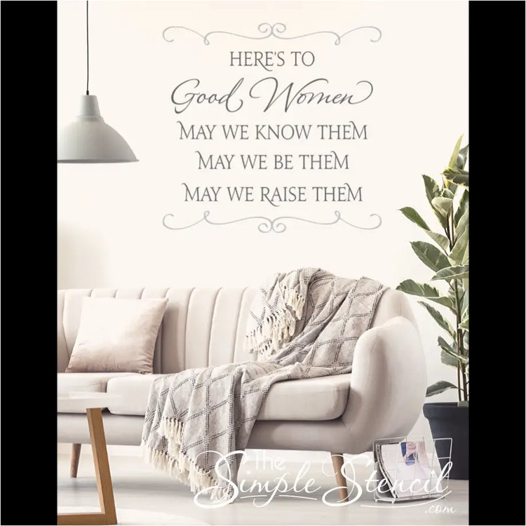 Heres To Good Women