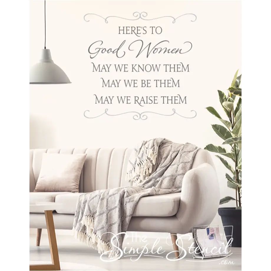 Heres To Good Women