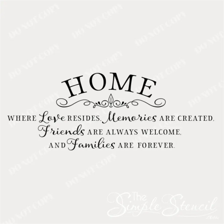 Close-up of Home Where Love Resides Friends Families Forever Decorative Wall Sticker