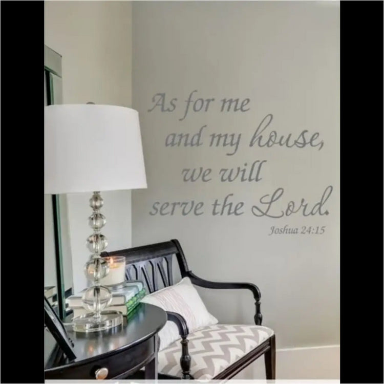 Beautiful vinyl wall decal for display in your church or Christian Home that reads: As for me and my house, we will serve the Lord. Joshua 24:15 - Available in over 80 colors and many sizes, large to small for the perfect decoration to your home decor. 