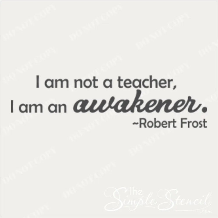 Large Inspirational Wall Decal for Teachers - "I am an awakener" Quote Motivates in Teacher's Office. 