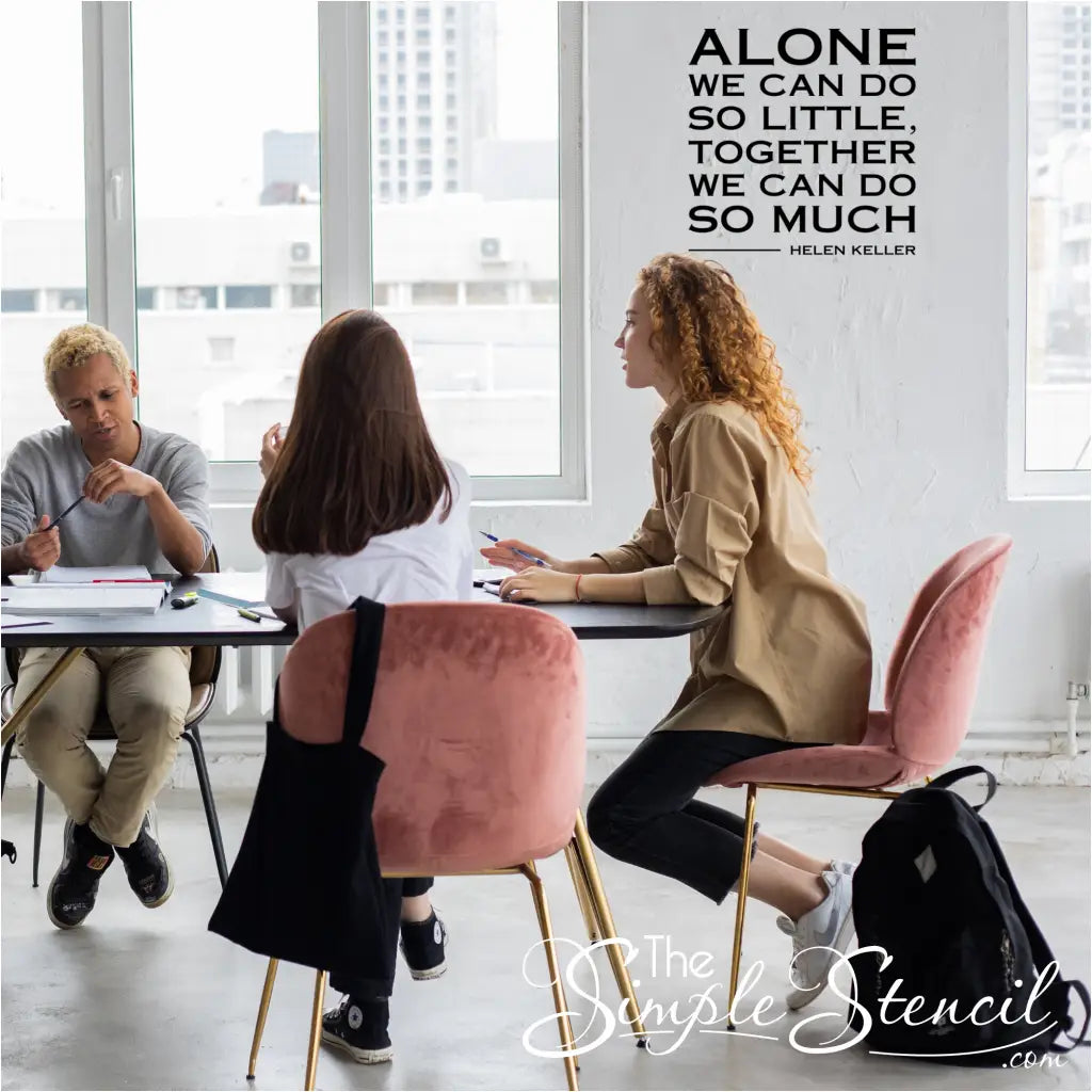 Helen Keller quote decal promoting collaboration and community.
