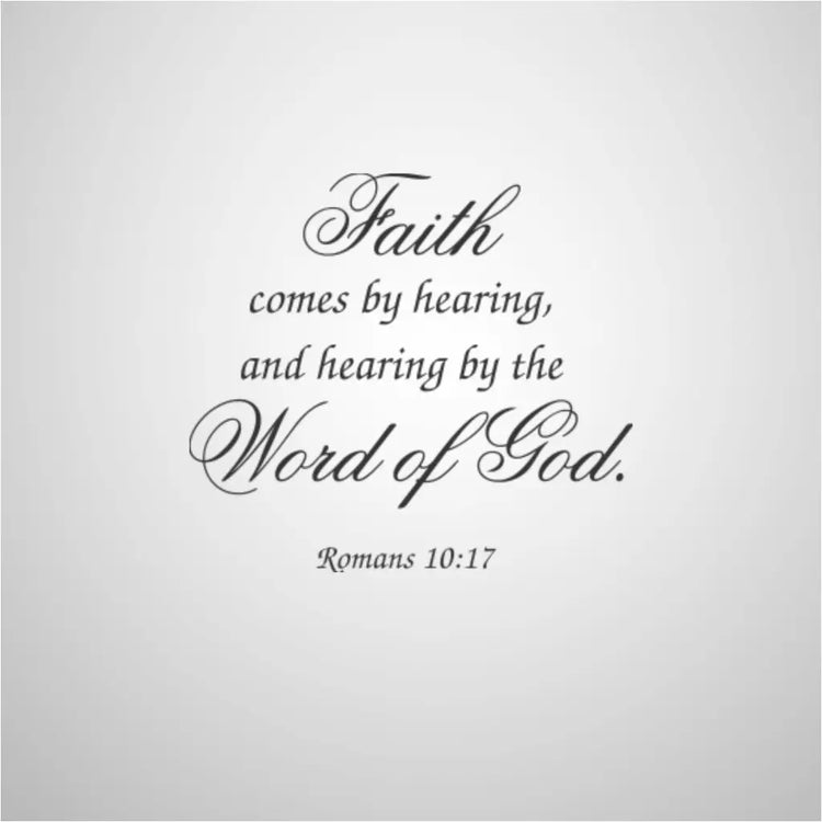 Uplifting Vinyl Decal for Churches: "Faith Comes By Hearing" (Romans 10:17). Motivate your congregation with this inspiring Bible verse decal that emphasizes the importance of listening to God's word.