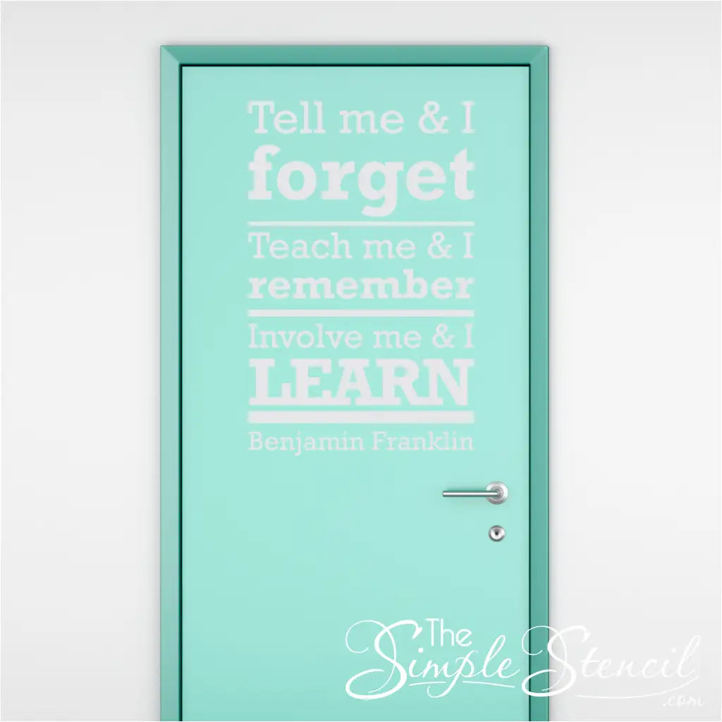 Benjamin Franklin quote decal used as part of a school's motivational display.