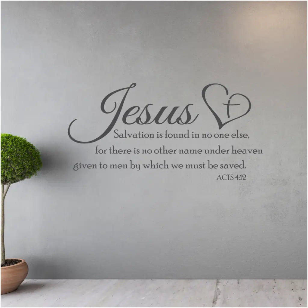 Beautiful wall scripture decal applied to a church entryway lobby that reads: Jesus - Salvation is found in no one else, for there is no other name under heaven given to men by which we must be saved. Acts 4:12 - Design by The Simple Stencil