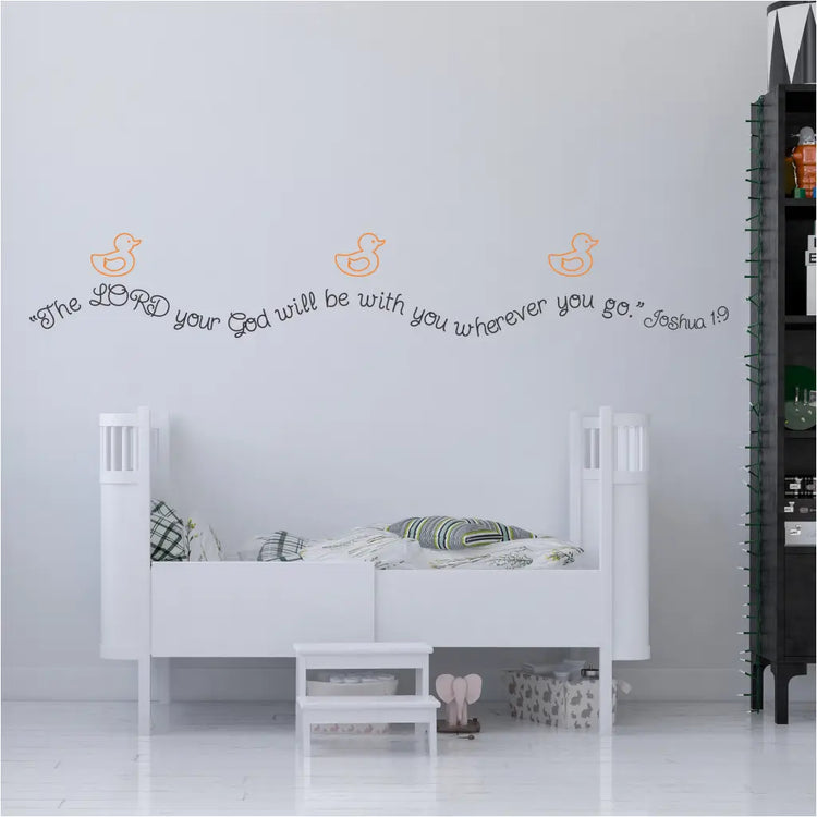 Joshua 1:9 The Lord Your God Will Be With You Nursery Decal