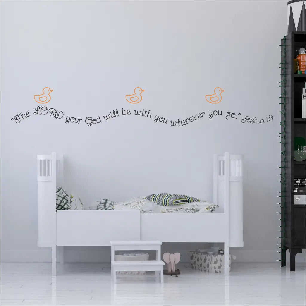 Joshua 1:9 The Lord Your God Will Be With You Nursery Decal