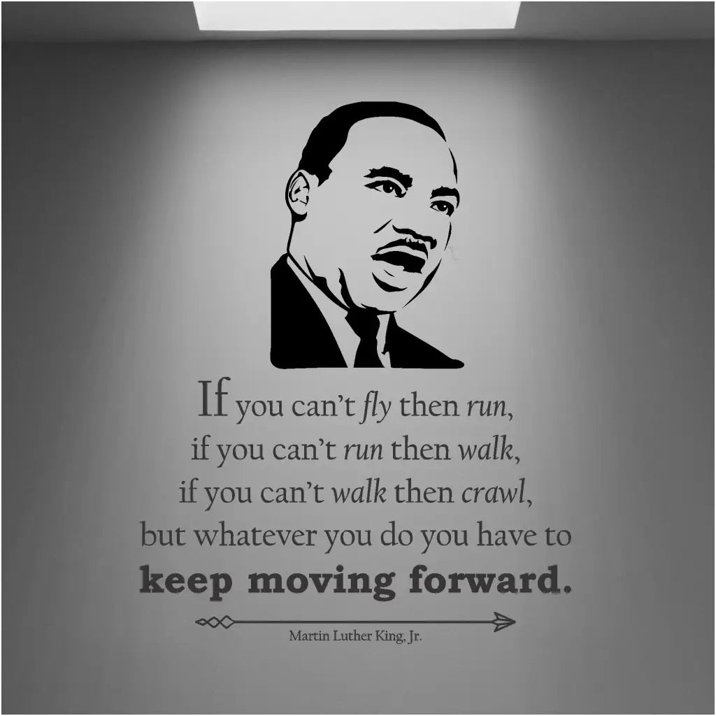 Keep Moving Forward | Martin Luther King Jr. Wall Quote Decal