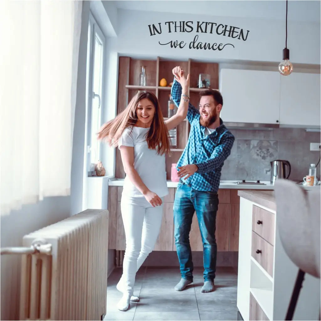 In This Kitchen We Dance | Wall Decor Vinyl Decal Sign