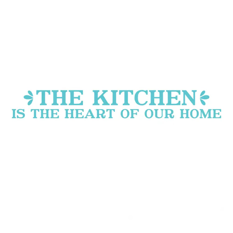 Warm and inviting kitchen décor with the words 'The Kitchen is the Heart of Our Home' in a bold relaxed font