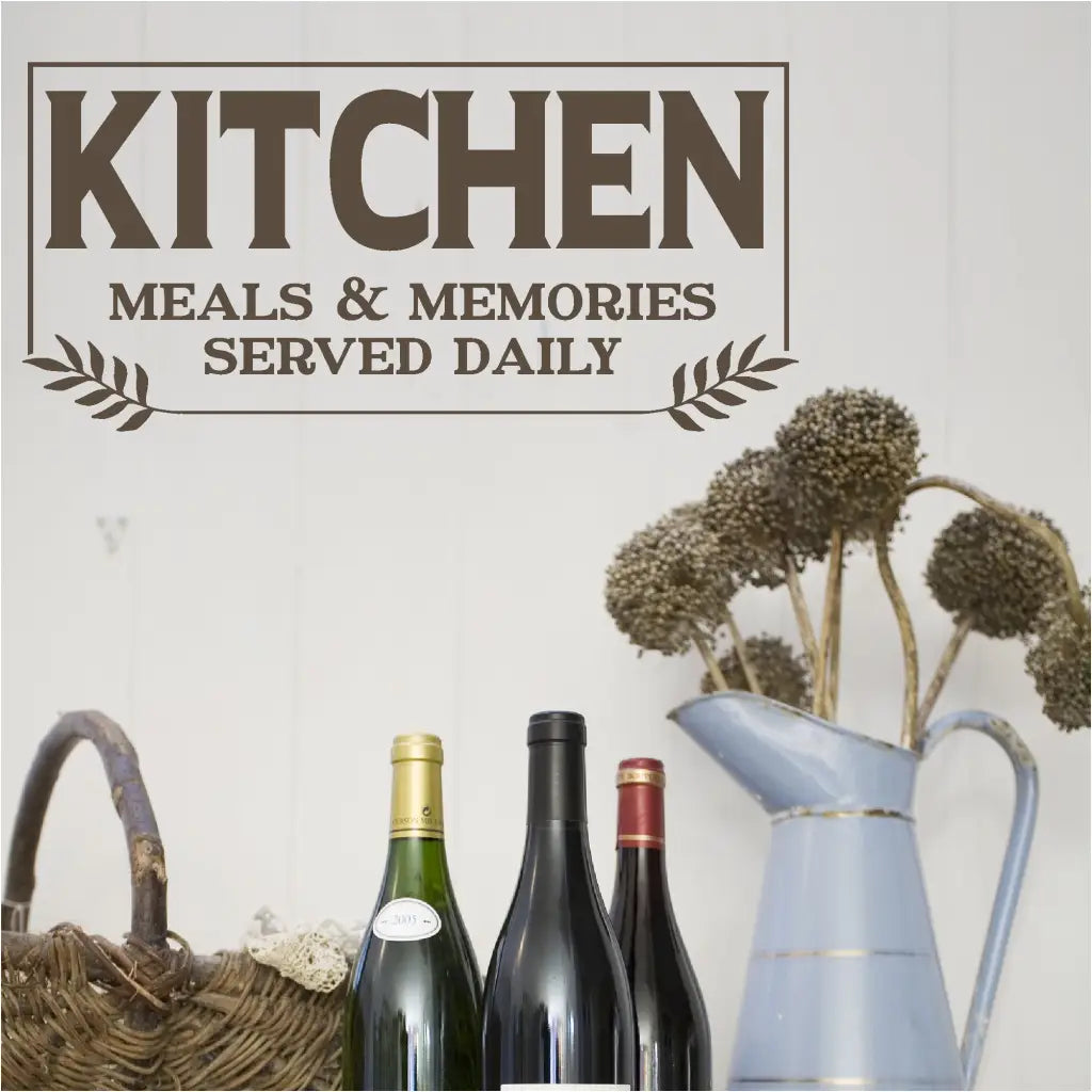 Kitchen - Meals And Memories Served Daily | Removable Wall Decal