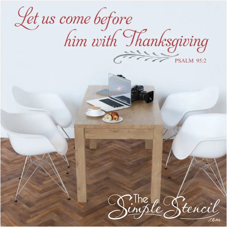 Let Us Come Before Him With Thanksgiving Wall Quote