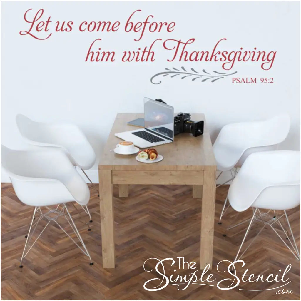 Let Us Come Before Him With Thanksgiving Wall Quote