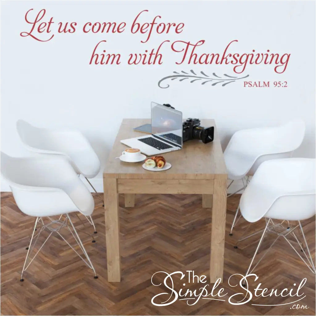 Let Us Come Before Him With Thanksgiving Wall Quote