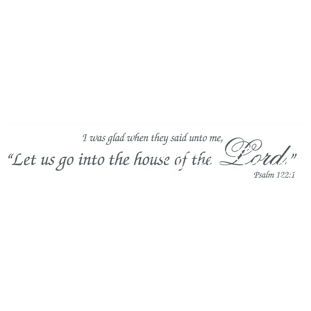 Let Us Go Into The House Of Lord | Church Wall Entryway Decal