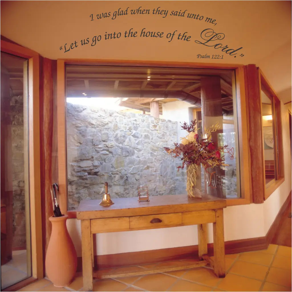 Let Us Go Into The House Of Lord Psalm 122:1 Wall Quote