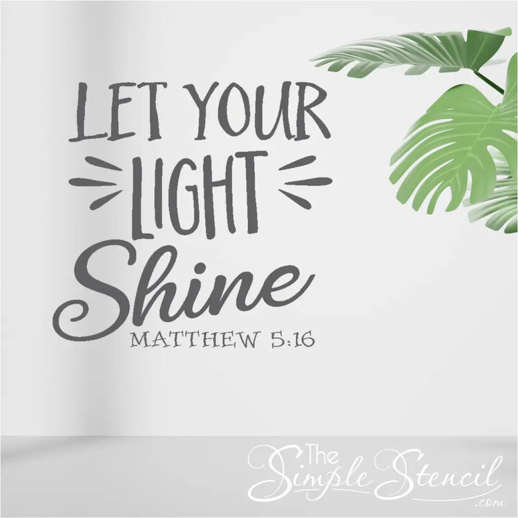 "Let Your Light Shine" Matthew 5:16 wall decals in various sizes and color combinations displayed in a child's bedroom, church school classroom, and brightly lit Sunday school room.