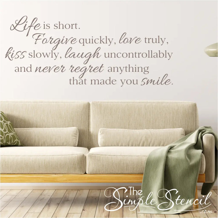 Life Is Short Wall Quote