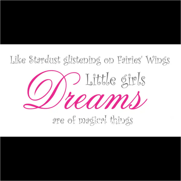 Retro fairy wall decal with customizable dream color. Text reads "Like stardust glistening on Fairies' Wings Little Girls Dreams are of magical things." (Wall decals for little girls room, fairy decal sold separately)