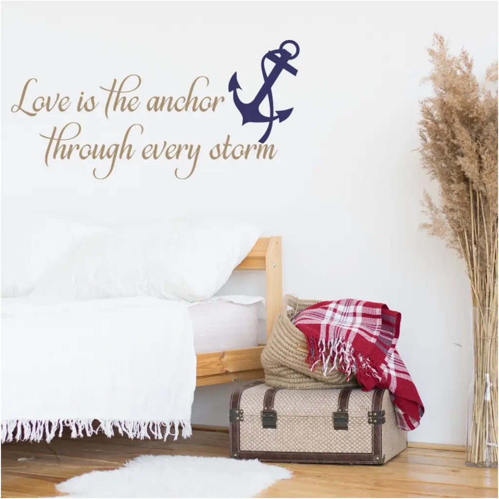 Love Is The Anchor Through Every Storm | Nautical Inspired Wall Art