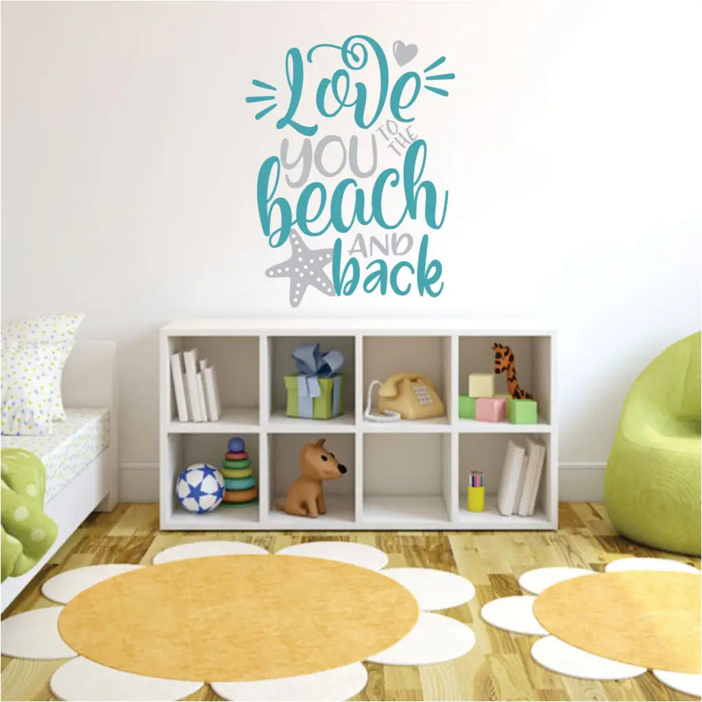 Large love you to the beach and back vinyl wall decal display in child's bedroom