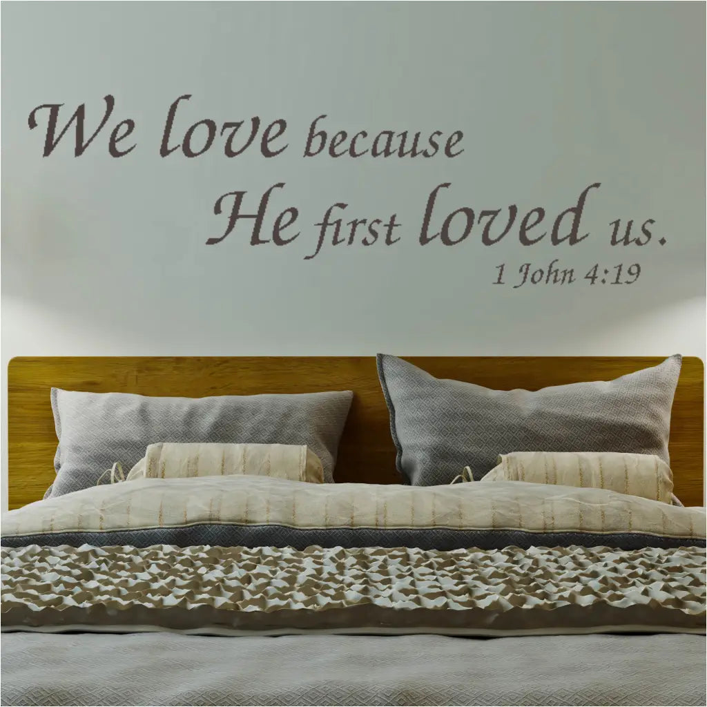 We retailer Love Because He First Loved Us Metal Sign