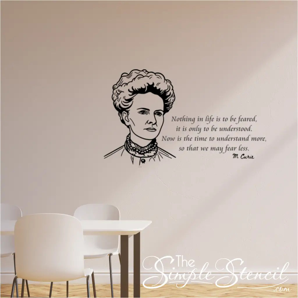 Marie Curie wall decal with quote: A close-up of the Marie Curie wall decal, showcasing the detailed silhouette and her inspiring quote about understanding and fear.