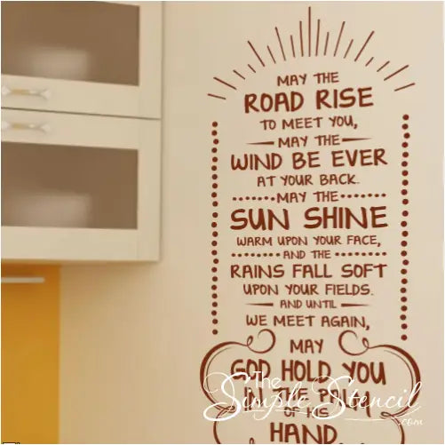 May The Road Rise To Meet You - Irish Proverb