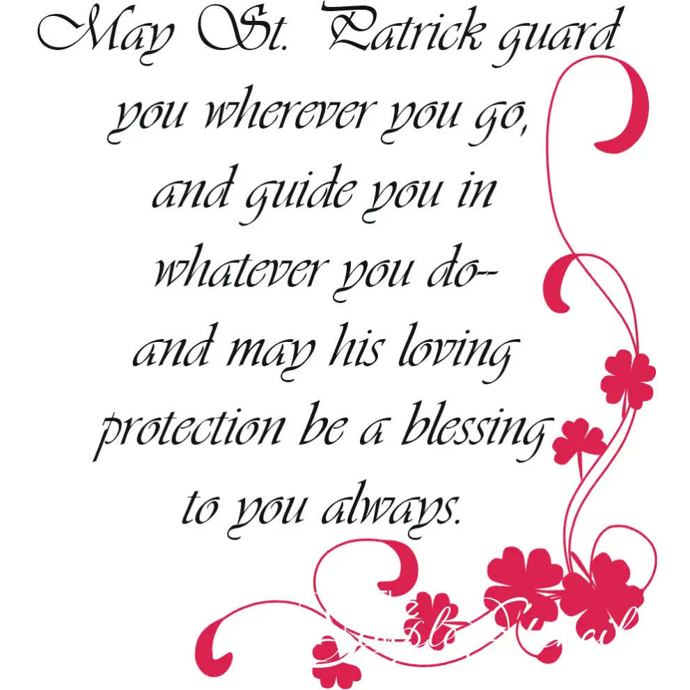 May St Patrick Guard You...irish Blessing