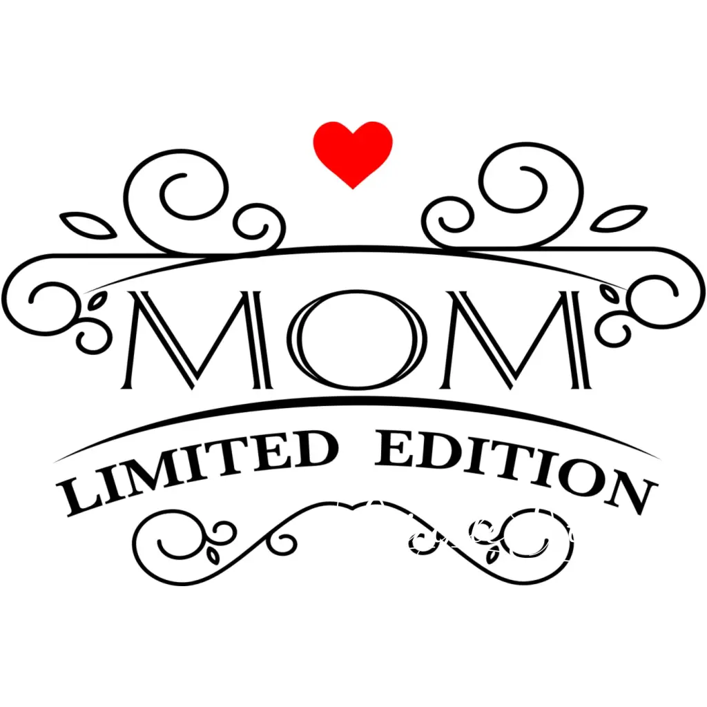 Mom - Limited Edition